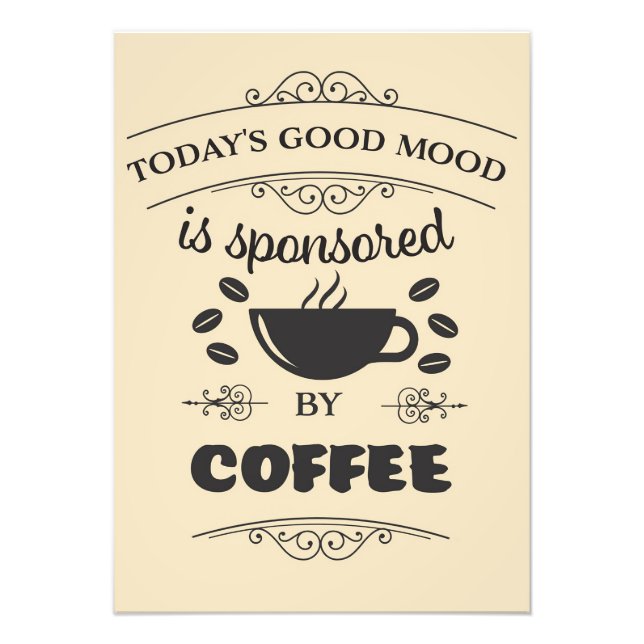 Kaffe Älskare Bra Mood bärs av kaffe Fototryck (Framsidan)