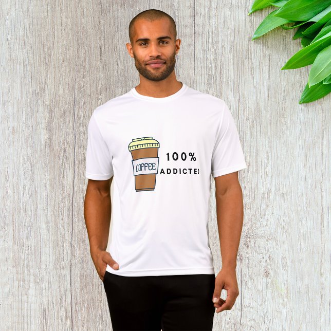 Kaffe Älskare design 100 % Beroende koffein T Shirt (Skapare uppladdad)