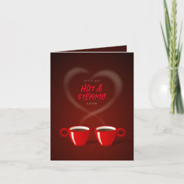 Kaffe Älskare Hett & Steamy Funny Alla hjärtans da Helgkort