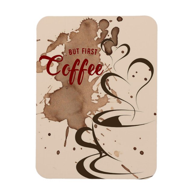 Kaffe Älskare men första kaffe Magnet (Vertikal)
