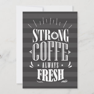 Kaffe Älskare Stark kaffe, alltid färskt Tack Kort