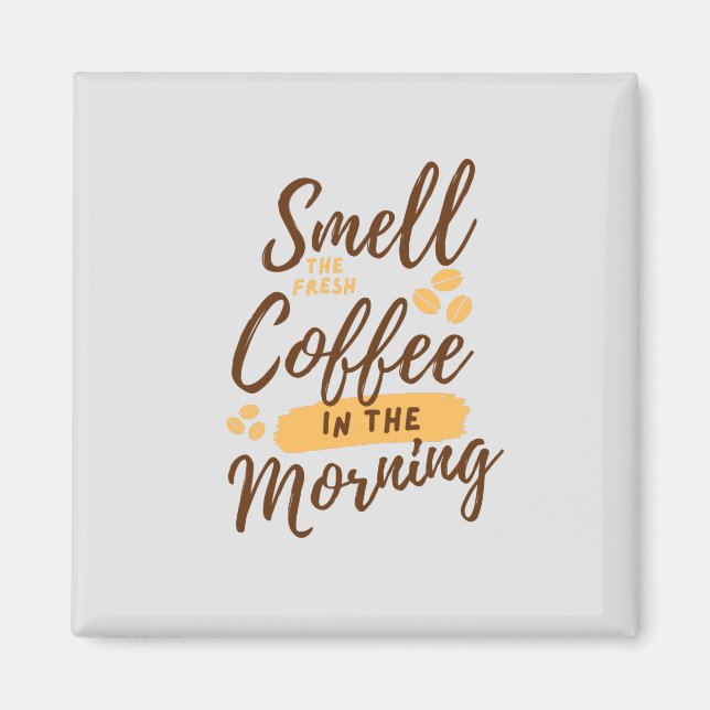 Kaffe Älskare varje dag Magnet (Framsidan)
