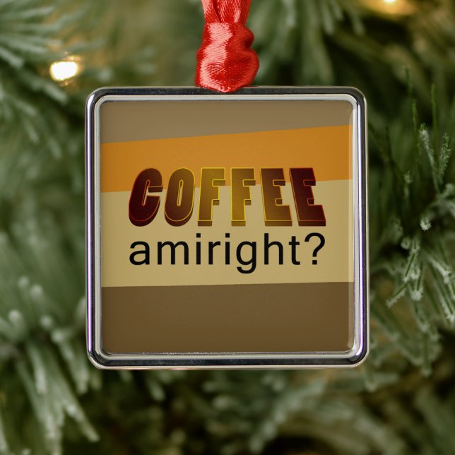 Kaffe Amiright? Julgransprydnad Metall (Träd)