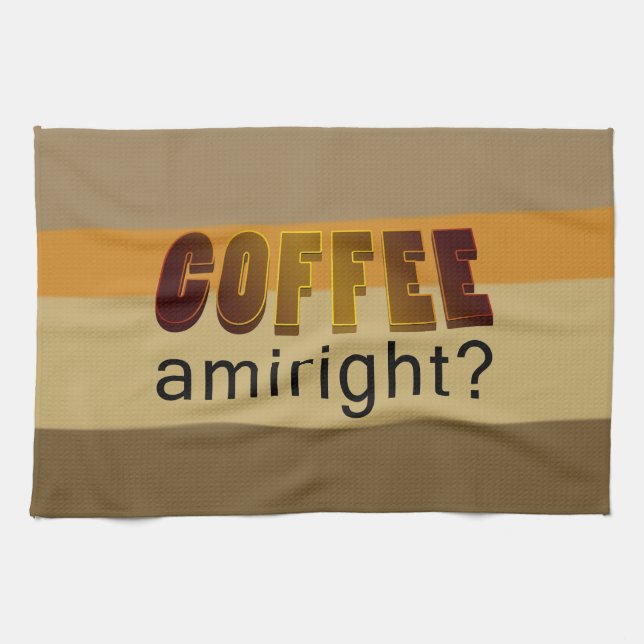 Kaffe Amiright? Kökshandduk (Horisontell)