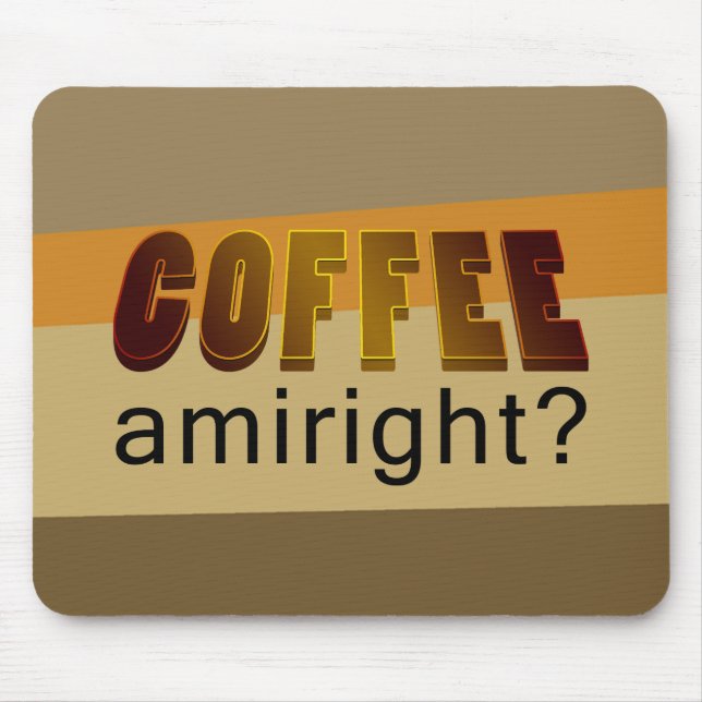 Kaffe Amiright? Musmatta (Framsidan)