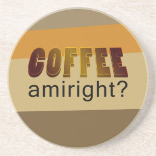 Kaffe Amiright? Underlägg