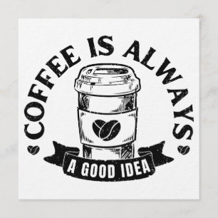 Kaffe är alltid en bra idé inbjudningar