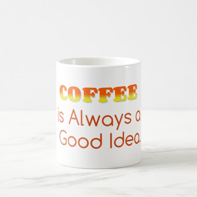 Kaffe är alltid en Bra idé Kaffemugg (Center)