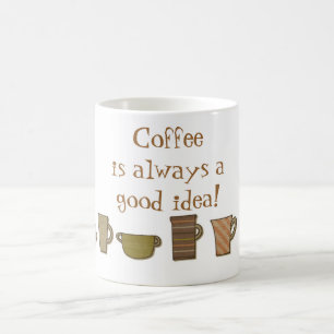 Kaffe är alltid en bra idémugg kaffemugg