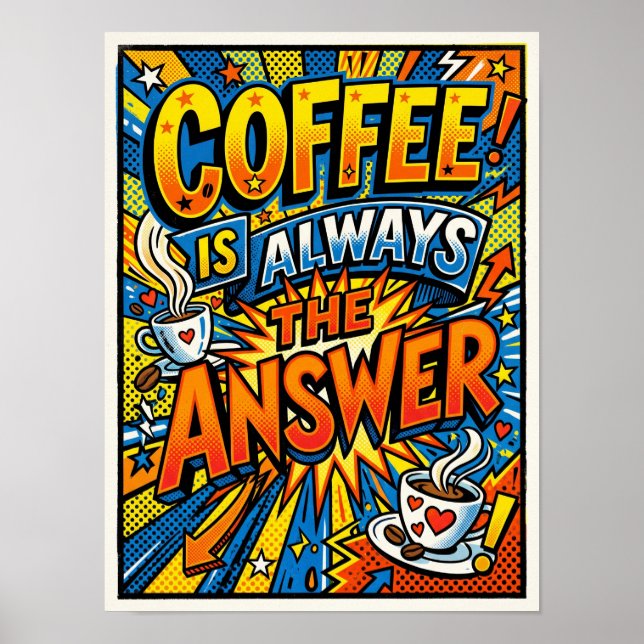 kaffe är alltid svaret poster (Framsidan)