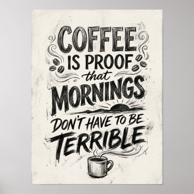 kaffe är bevis på att  poster (Framsidan)