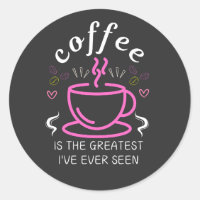 Kaffe är den underbarare jag någonsin sett
