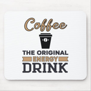 Kaffe är den ursprungliga energidrycken musmatta