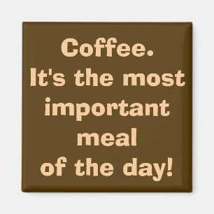 Kaffe är den viktigaste målmagneten magnet