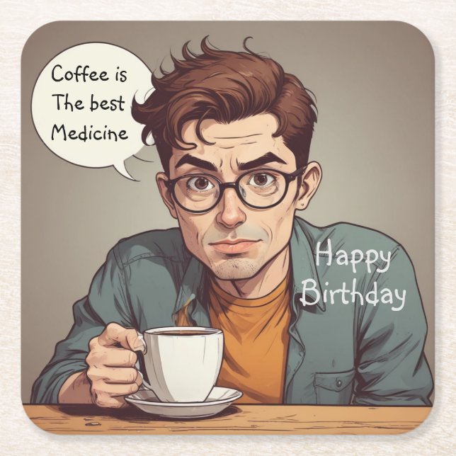 Kaffe är det bästa läkemedlet underlägg papper kvadrat (Framsidan)