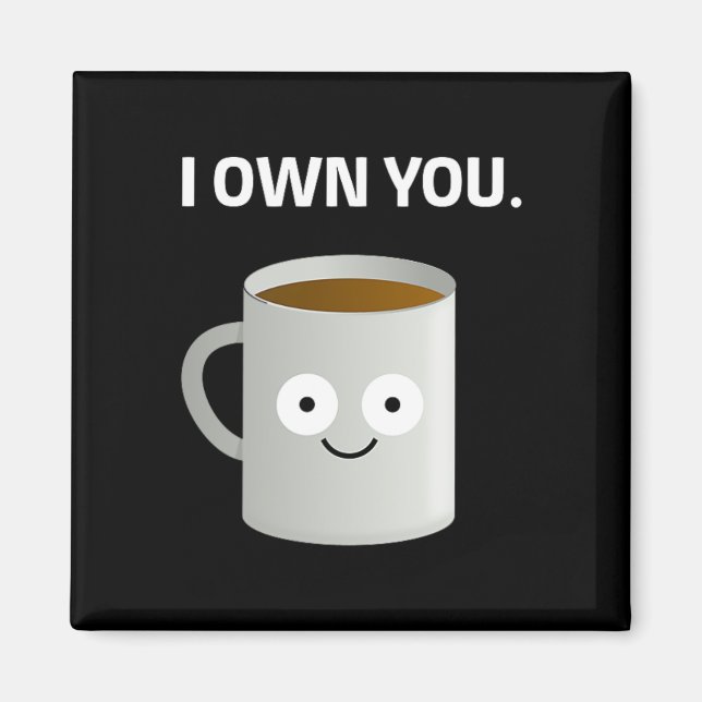 Kaffe är en av dina koffeindikatter... Ironic Funn Magnet (Framsidan)