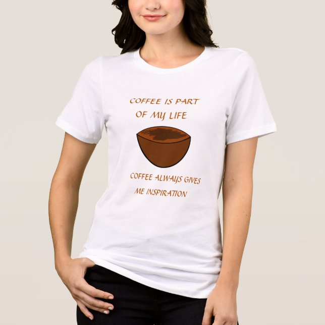 KAFFE ÄR EN DEL AV MITT LIV T SHIRT (Framsida)