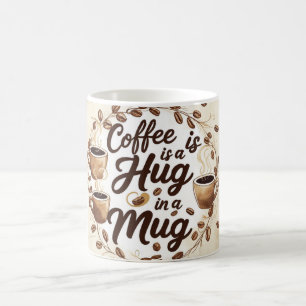 Kaffe är en kram i mugg