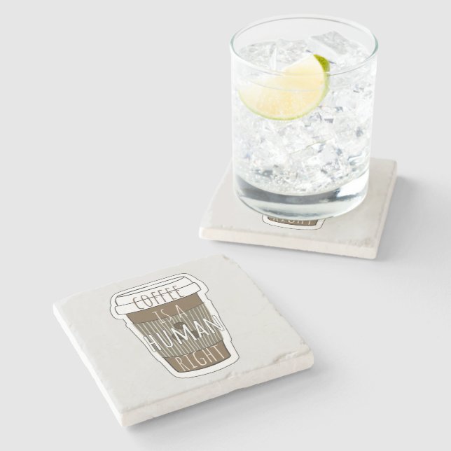 Kaffe är en mänsklig höger, kaffe kopp, citat stenunderlägg (Sidan)