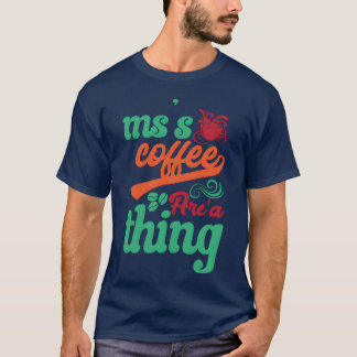kaffe är en sak kaffe meme pojke t shirt