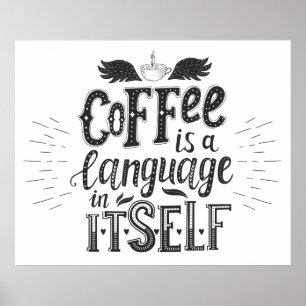 Kaffe är ett eget språk poster
