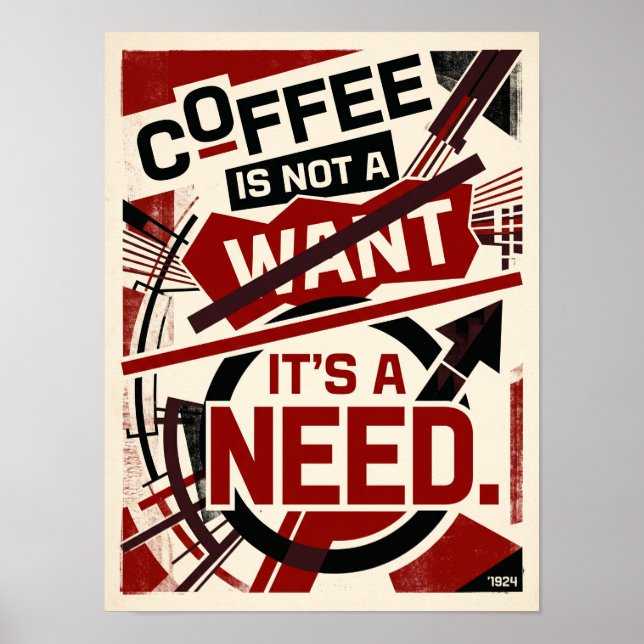 kaffe är inte en önskan, det är ett behov poster (Framsidan)
