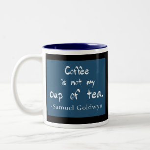 Kaffe är inte min kopp av Tea