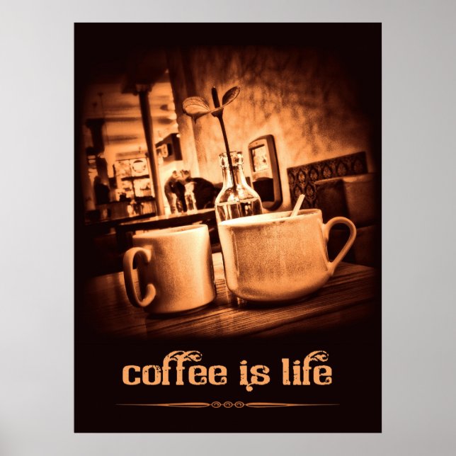 Kaffe är Life Poster (Framsidan)