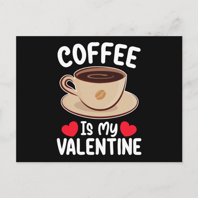 Kaffe är min Alla hjärtans dag-snåla koffein Vykort (Framsida)