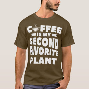 Kaffe är min andra favoritfabrik t shirt