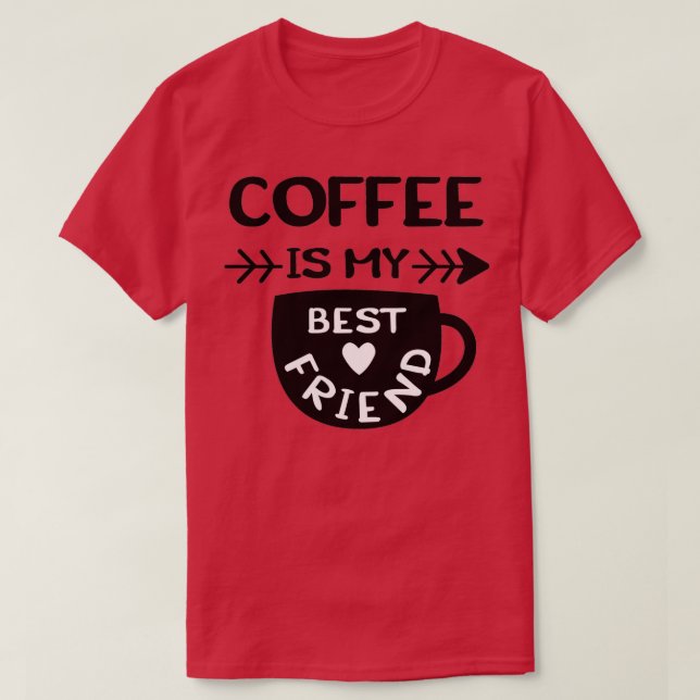 Kaffe är min bästa vän svg-fras t shirt (Design framsida)
