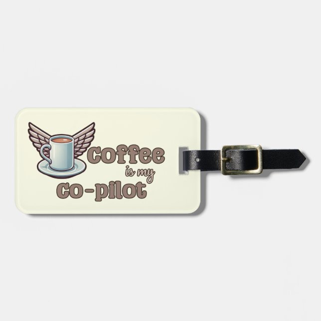 Kaffe är min biträdande pilot bagagebricka (Horisontell Framsida)