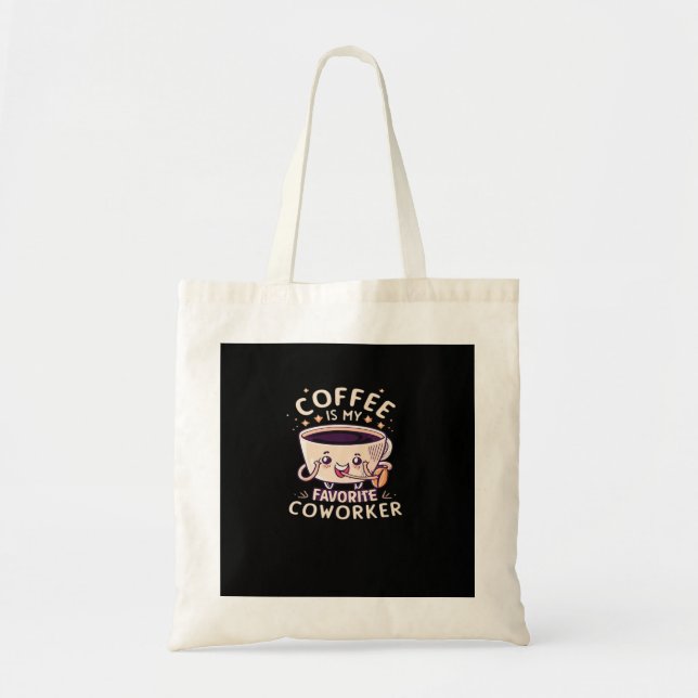 Kaffe är min favoritarbetares klassiska kaffe tygkasse (Framsidan)