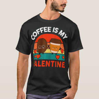 Kaffe är min gåva från Valentines day Lycklig T Shirt