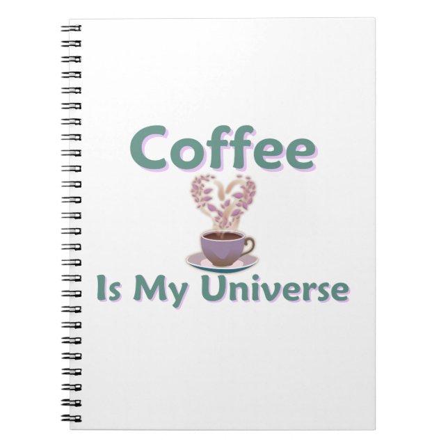 Kaffe är min universum anteckningsbok (Framsidan)