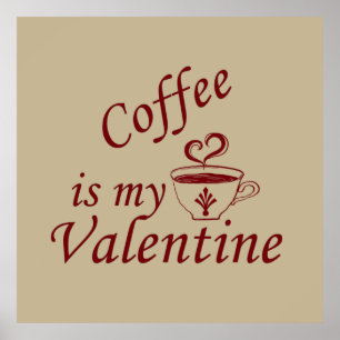 kaffe är min valentin poster