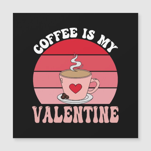 Kaffe är min Valentine (Framsida)