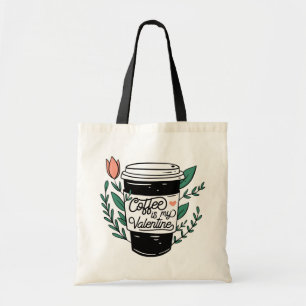 Kaffe är min Valentine Tote Bag Tygkasse
