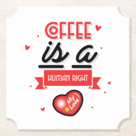 Kaffe är min Valentine Underlägg Papper
