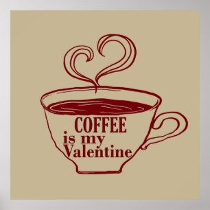 kaffe är min valentine valentines day poster
