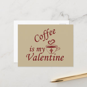 Kaffe är min valentinniga lustiga helg vykort