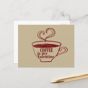 Kaffe är min valentinniga lustiga helg vykort