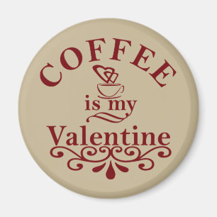 Kaffe är min valentinniga lustiga magnet