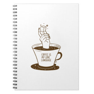 Kaffe är mitt Kärlek språk Anteckningsbok