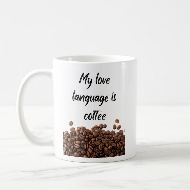 Kaffe är mitt Kärlek språk Kaffemugg (Vänster)