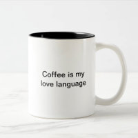 Kaffe är mitt kärlek-språk (lämnat porträtt)