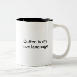 Kaffe är mitt kärlek-språk (lämnat porträtt) Två-Tonad mugg