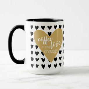 Kaffe är mitt Kärlek-språk Mugg