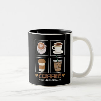 Kaffe är Mitt Kärlek-språk Mugg