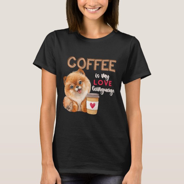 Kaffe är mitt Kärlek-språk Pomeransk marionettvale T Shirt (Framsida)